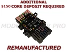 Reman 2003 Ford Expedition Lincoln Navigator Fuse Box 2L1T-14A067-AP Aa. Fixed Price $249.00.