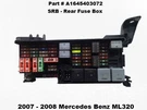 A1645403072 2007 2008 Mercedes Benz ML320 Srb Rear Relay Junction Fuse Box Oem. Fixed Price $129.00.