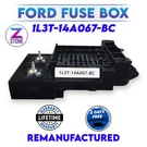 Rebuilt 1L3T-14A067-BC 99 00 01 02 03 Ford F150 Interior Fuse Box. Fixed Price $269.98.