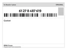 Genuine Bmw Gasket 61-27-8-487-619 New. Fixed Price $27.88.