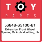 53848-35100-B1 Toyota Extension, Front Wheel Opening Or Arch Moulding, Lh 538483. Fixed Price $486.31.