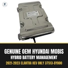Genuine Oem Hyundai Mobis Bms 37513-BY000 For 2021-2023 Elantra Hybrid Hev. Fixed Price $499.00.