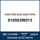 2014-2015 Kia Sportage Junction Box Assembly-i/pnl Oem New 919503W013. Fixed Price $319.18.