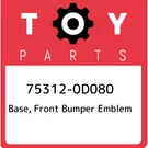 75312-0D080 Toyota Base, Front Bumper Emblem 753120D080, New Genuine Oem Part. Fixed Price $26.43.