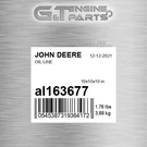 AL163677 Oil Line Fits John Deere (surplus Open Box). Fixed Price $187.50.