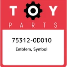 75312-0D010 Toyota Emblem, Symbol 753120D010, New Genuine Oem Part. Fixed Price $68.53.